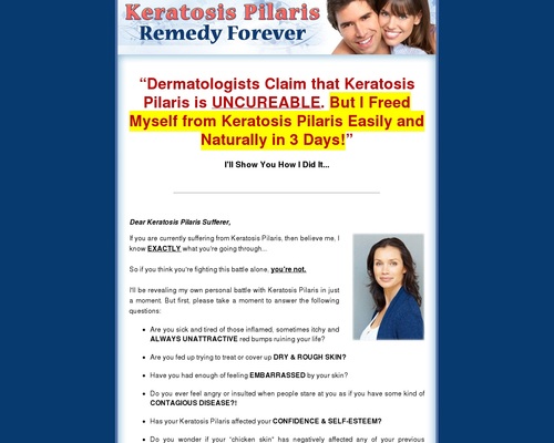 Keratosis Pilaris Remedy Forever  - How to Free Yourself From Keratosis Pilaris Forever!