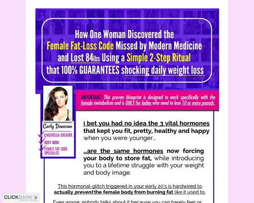 How One Woman Discovered the Female Fat-Loss Code Missed by Modern Medicine And Lost 84lbs Using a Simple 2-Step Ritual That 100% Guarantees Shocking Daily Weight Loss